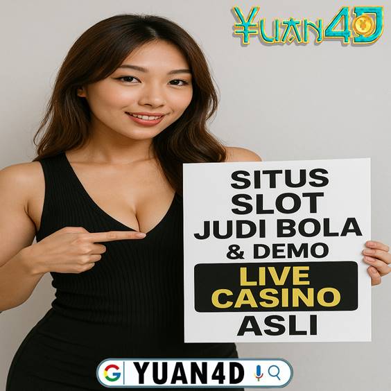YUAN4D: Situs Slot Judi Bola Resmi & Demo Live Casino Asli